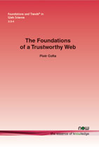 The Foundations of a Trustworthy Web