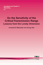On the Sensitivity of the Critical Transmission Range: Lessons from the Lonely Dimension