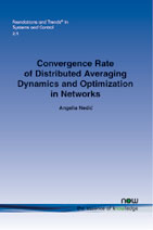 Convergence Rate of Distributed Averaging Dynamics and Optimization in Networks