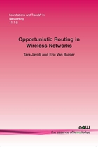 Opportunistic Routing in Wireless Networks