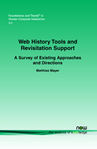 Web History Tools and Revisitation Support: A Survey of Existing Approaches and Directions