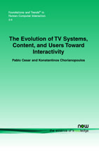 The Evolution of TV Systems, Content, and Users Toward Interactivity