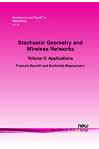 Stochastic Geometry and Wireless Networks: Volume II Applications