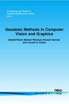 Geodesic Methods in Computer Vision and Graphics