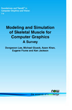 Modeling and Simulation of Skeletal Muscle for Computer Graphics: A Survey