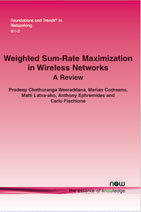 Weighted Sum-Rate Maximization in Wireless Networks: A Review