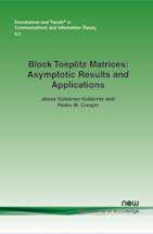 Block Toeplitz Matrices: Asymptotic Results and Applications