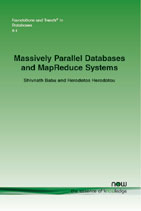 Massively Parallel Databases and MapReduce Systems