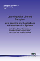 Learning with Limited Samples: Meta-Learning and Applications to Communication Systems