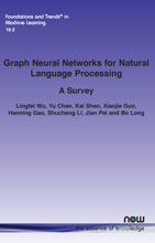 Graph Neural Networks for Natural Language Processing: A Survey