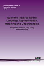 Quantum-Inspired Neural Language Representation, Matching and Understanding