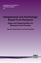 Interpersonal and Technology-Based Trust Research: Gaps and Opportunities for Research and Practice