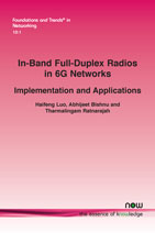 In-Band Full-Duplex Radios in 6G Networks: Implementation and Applications