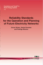 Reliability Standards for the Operation and Planning of Future Electricity Networks
