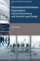 Decentralized Autonomous Organizations: Internal Governance and External Legal Design