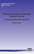 Machine Learning for Automated Theorem Proving: Learning to Solve SAT and QSAT