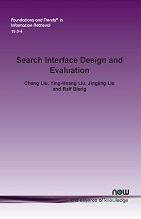 Search Interface Design and Evaluation