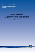 Data Streams: Algorithms and Applications